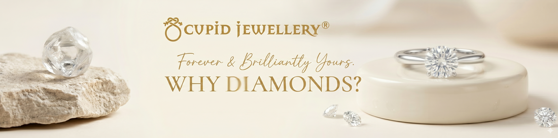 Cupid Jewellery - Why Diamonds?